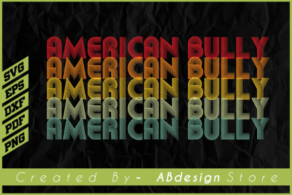 American Bully Retro Design Svg