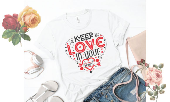Keep Love in Your Heart T Shirt Craft