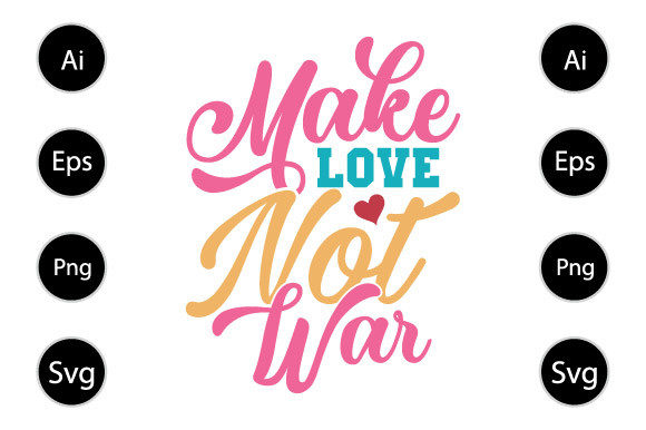 Make Love Not War