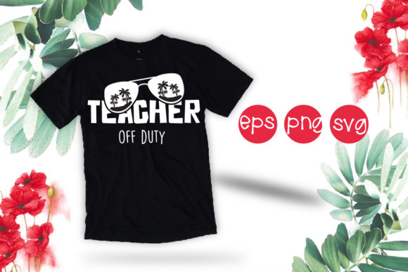 Teacher Off Duty Sunglasses Retro Svg